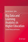 Big Data and Learning Analytics in Higher Education