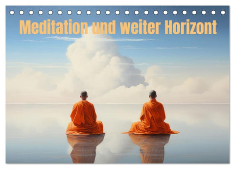 Meditation und weiter Horizont (Tischkalender 2026 DIN A5 quer), CALVENDO Monatskalender