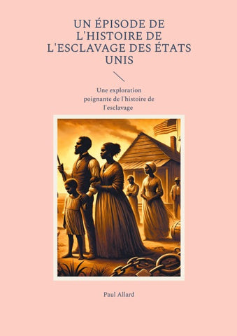 Un épisode de l'Histoire de l'esclavage des États Unis