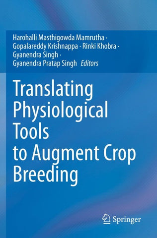 Translating Physiological Tools to Augment Crop Breeding