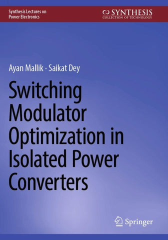 Switching Modulator Optimization in Isolated Power Converters
