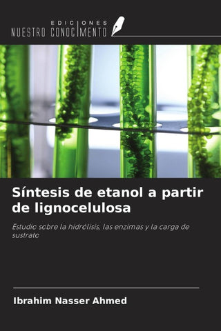 Síntesis de etanol a partir de lignocelulosa