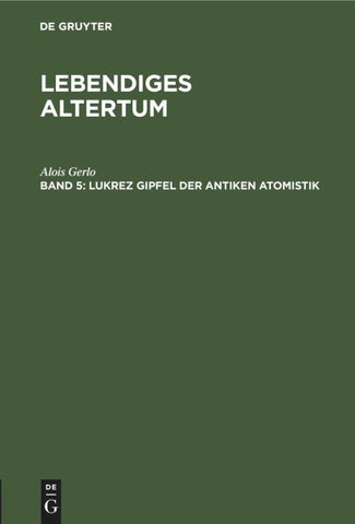 Lukrez Gipfel der antiken Atomistik