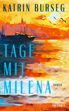 Tage mit Milena
