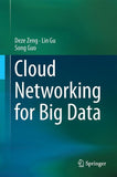 Cloud Networking for Big Data