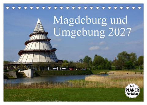 Magdeburg und Umgebung 2027 (Tischkalender 2027 DIN A5 quer), CALVENDO Monatskalender