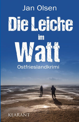 Die Leiche im Watt. Ostfrieslandkrimi