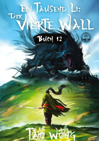 Ein Tausend Li: Der vierte Wall