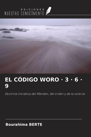 EL CÓDIGO WORO · 3 · 6 · 9