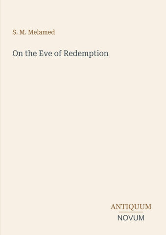 On the Eve of Redemption