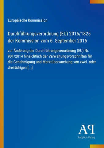 Durchführungsverordnung (EU) 2016/1825 der Kommission vom 6. September 2016