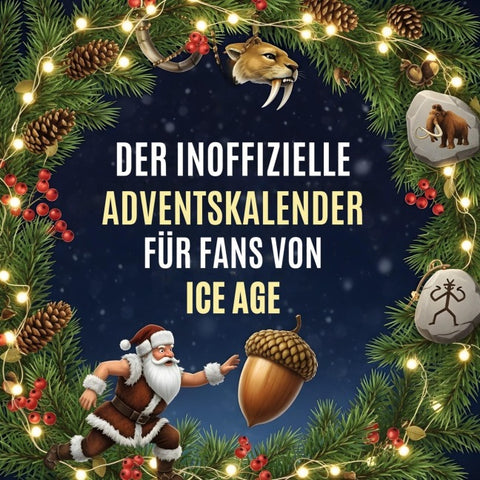 Der inoffizielle Adventskalender für Fans von Ice Age