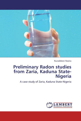 Preliminary Radon studies from Zaria, Kaduna State-Nigeria