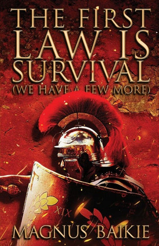 The First Law is Survival
