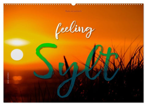 feeling Sylt (Wandkalender 2027 DIN A2 quer), CALVENDO Monatskalender