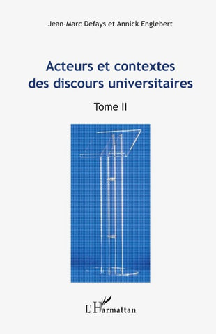 Acteurs et contextes des discours universitaires