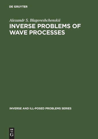 Inverse Problems of Wave Processes