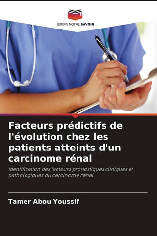 Facteurs prédictifs de l'évolution chez les patients atteints d'un carcinome rénal