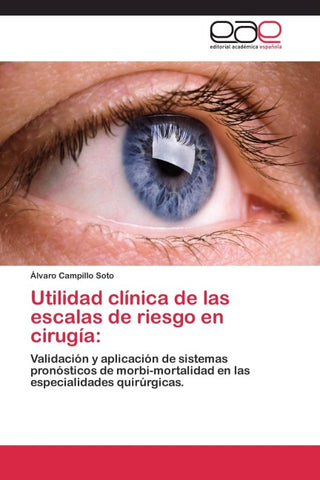 Utilidad clínica de las escalas de riesgo en cirugía: