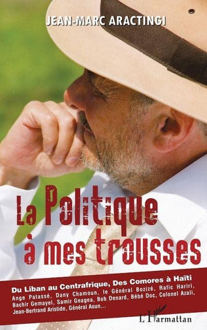 La Politique à mes trousses