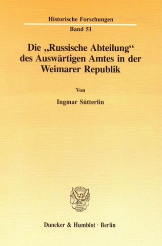 Die "Russische Abteilung' des Auswärtigen Amtes in der Weimarer Republik.