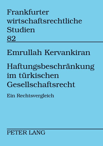 Haftungsbeschränkung im türkischen Gesellschaftsrecht