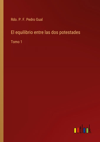 El equilibrio entre las dos potestades