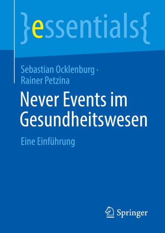 Never Events im Gesundheitswesen