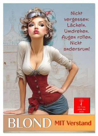 Blond mit Verstand (Tischkalender 2026 DIN A5 hoch), CALVENDO Monatskalender