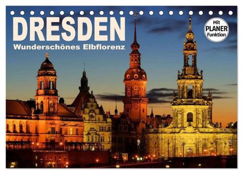 Dresden - Wunderschönes Elbflorenz (Tischkalender 2026 DIN A5 quer), CALVENDO Monatskalender