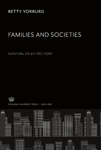 Families and Societies. Survival or Extinction?
