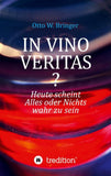 In Vino Veritas?