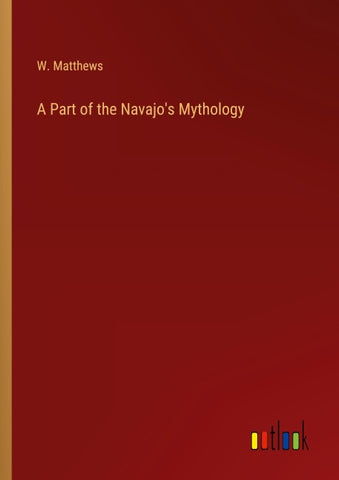 A Part of the Navajo's Mythology