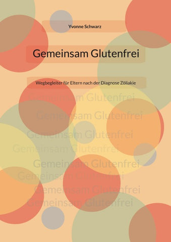 Gemeinsam Glutenfrei