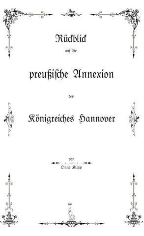 Rückblick auf die preußische Annexion des Königreiches Hannover