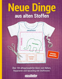 Neue Dinge aus alten Stoffen