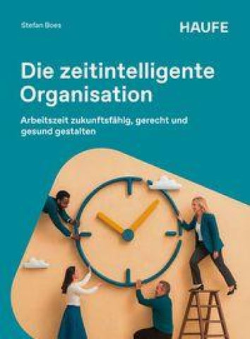 Die zeitintelligente Organisation