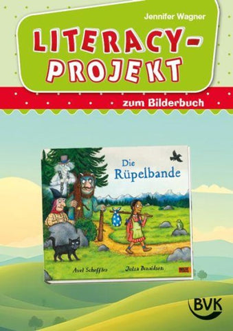 Literacy-Projekt zum Bilderbuch Die Rüpelbande