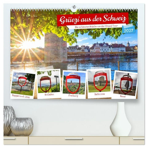 Grüezi aus der Schweiz (hochwertiger Premium Wandkalender 2027 DIN A2 quer), Kunstdruck in Hochglanz