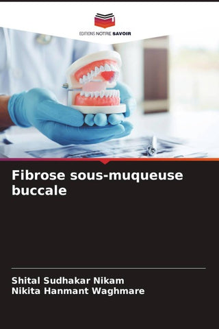 Fibrose sous-muqueuse buccale