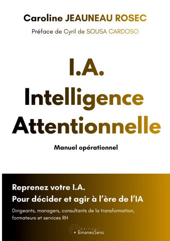 I.A. Intelligence Attentionnelle