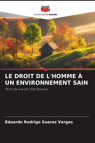LE DROIT DE L'HOMME À UN ENVIRONNEMENT SAIN
