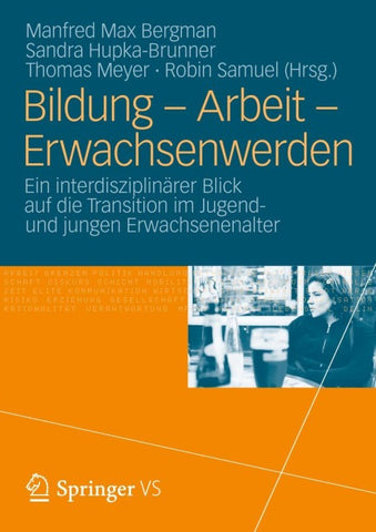 Bildung – Arbeit – Erwachsenwerden