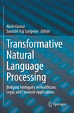 Transformative Natural Language Processing