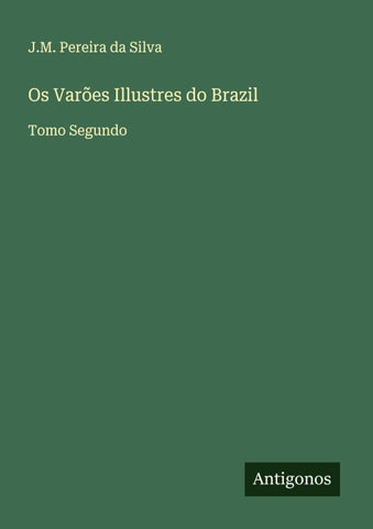 Os Varões Illustres do Brazil