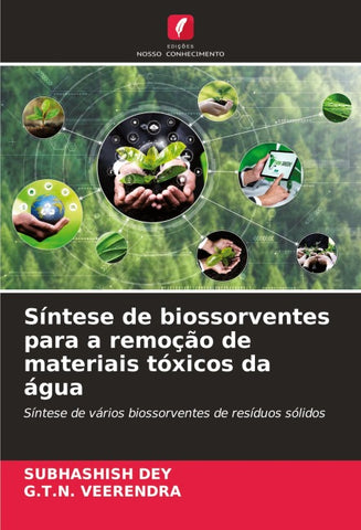 Síntese de biossorventes para a remoção de materiais tóxicos da água