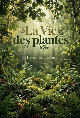 La Vie des plantes