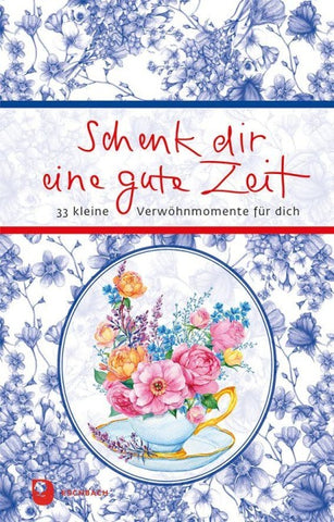 Schenk dir eine gute Zeit