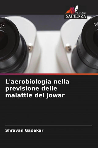 L'aerobiologia nella previsione delle malattie del jowar
