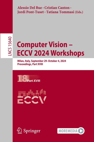 Computer Vision – ECCV 2024 Workshops